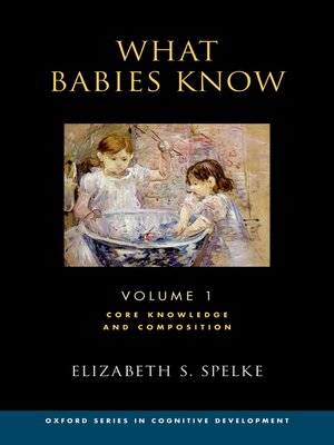 cover image of What Babies Know, Volume 1